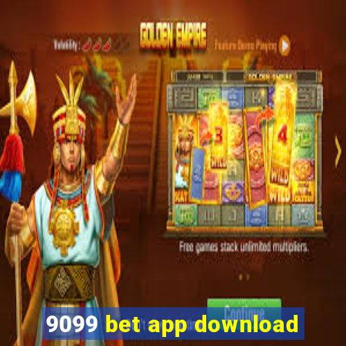 9099 bet app download